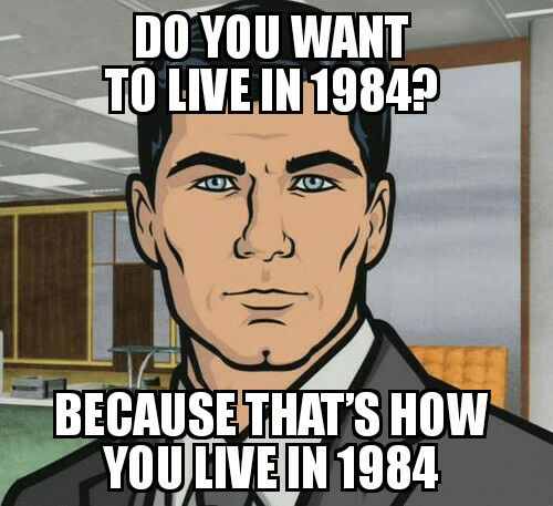 do-you-want-to-live-in1984-because-thatshow-youlvein-1984-8212290.png