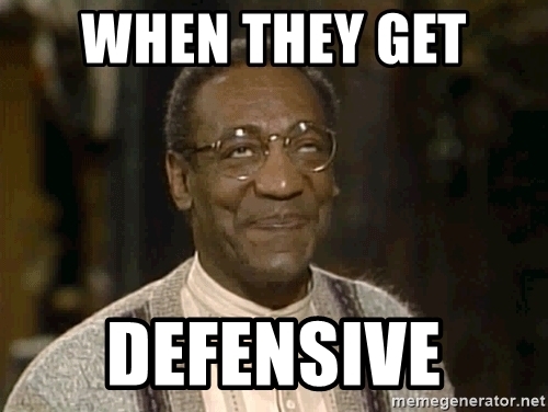 when-they-get-defensive.jpg
